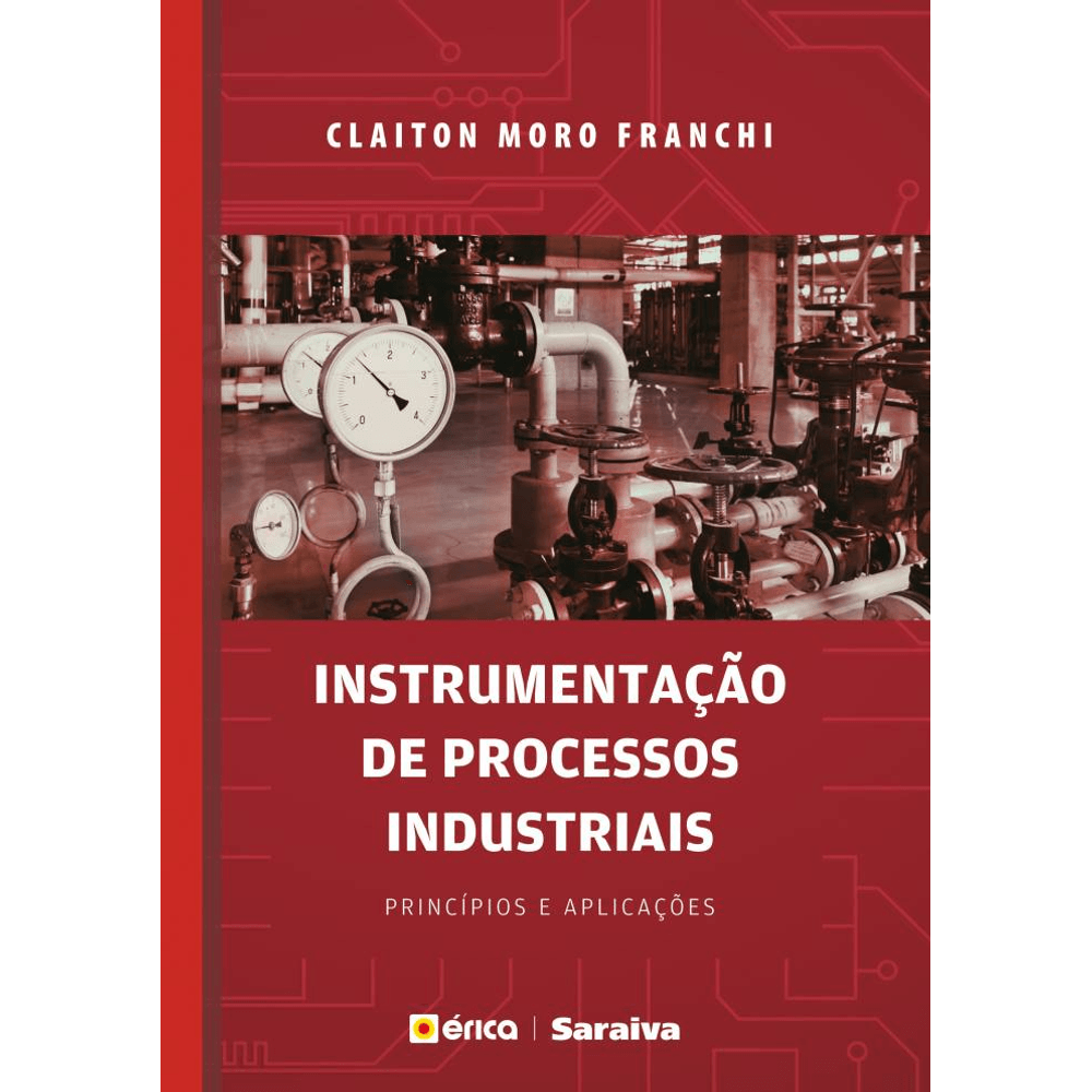 Instrumentacao De Processos Industriais Editoraerica Instrumentacao De Processos Industriais Editoraerica