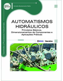 Automatismos-Hidraulicos---Principios-Basicos-Dimensionamentos-de-Componentes-e-Aplicacoes-Praticas
