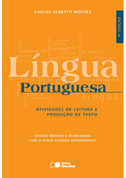 Língua Portuguesa e a Produção de Textos - História