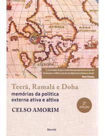 Teera-Ramala-e-Doha---Memorias-da-Politica-Externa-Ativa-e-Altiva---2ª-Edicao-