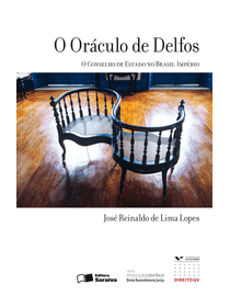 O-Oraculo-de-Delfos---O-Conselho-de-Estado-no-Brasil-imperio---Serie-Producao-Cientifica