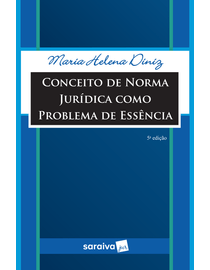 Conceito-de-Norma-Juridica-Como-Problema-de-Essencia---5ª-Edicao