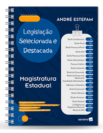 Legislacao-Selecionada-e-Destacada---Magistratura-Estadual---1ª-Edicao-2021