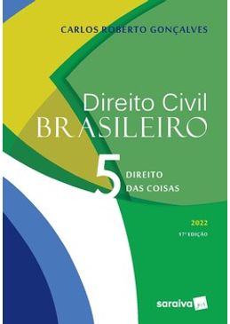 Direito-Civil-Brasileiro---Direito-das-Coisas---Volume-5---17ª-Edicao-2022