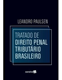 Tratado-De-Direito-Penal-Tributario-Brasileiro---1ª-Edicao-2022
