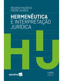 hermeneutica-e-interpretacao-juridica-5-edicao