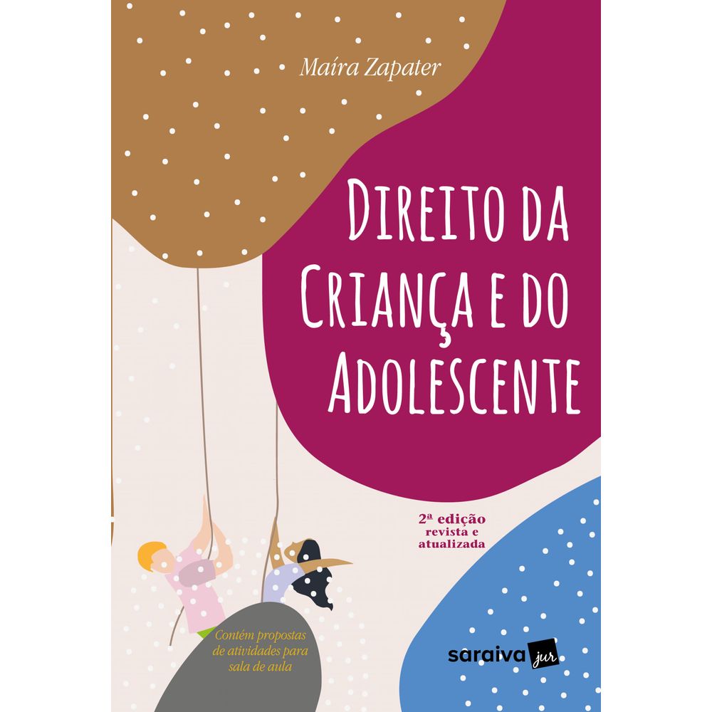 Direito Da Criança E Do Adolescente 2ª Edição 2023 editorasaraiva Direito Da Criança E Do Adolescente 2ª Edição 2023 editorasaraiva
