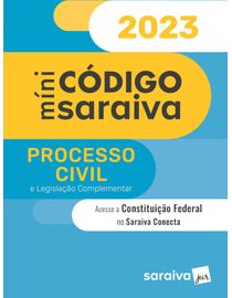Mini-Codigo-Saraiva---Processo-Civil-e-Legislacao-Complementar---27ª-Edicao-2023