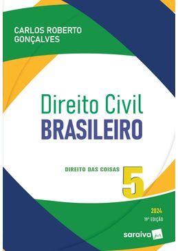 Direito-Civil-Brasileiro---Direito-Das-Coisas---Volume-5---19ª-Edicao-2024