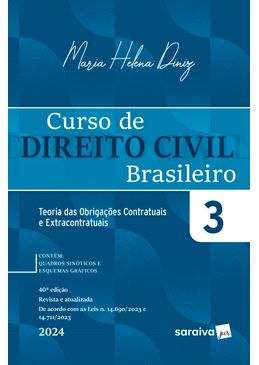 Curso-de-Direito-Civil-Brasileiro---Teoria-das-Obrigacoes-Contratuais-e-Extracontratuais---Volume-3---40ª-Edicao-2024