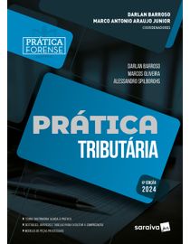 Colecao-Pratica-Forense---Pratica-Tributaria---6ª-Edicao-2024