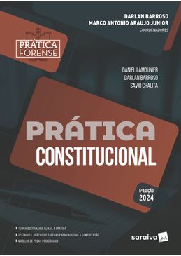 Colecao-Pratica-Forense---Pratica-Constitucional---5ª-Edicao-2024