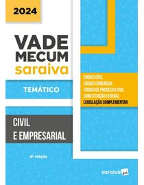 Vade-Mecum-Tematico-Saraiva---Civil-e-Empresarial---8ª-Edicao-2024