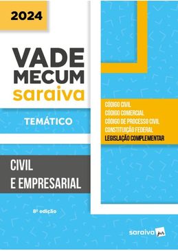 Vade-Mecum-Tematico-Saraiva---Civil-e-Empresarial---8ª-Edicao-2024