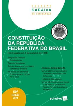 Constituicao-da-Republica-Federativa-do-Brasil---Colecao-Saraiva-de-Legislacao---59ª-Edicao-2024