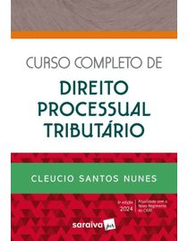 Curso-Completo-de-Direito-Processual-Tributario---6ª-Edicao-2024