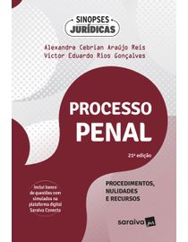 Processo-Penal---Procedimentos-Nulidades-e-Recursos---Colecao-Sinopses-Juridicas-2024---Ebook