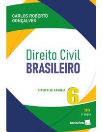 Direito-Civil-Brasileiro---Direito-De-Familia---Volume-6---21ª-Edicao-2024---Ebook