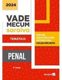 Vade-Mecum-Tematico-Saraiva---Penal---9ª-Edicao-2024---Ebook